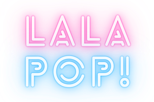LALAPOP! LALAPOP!